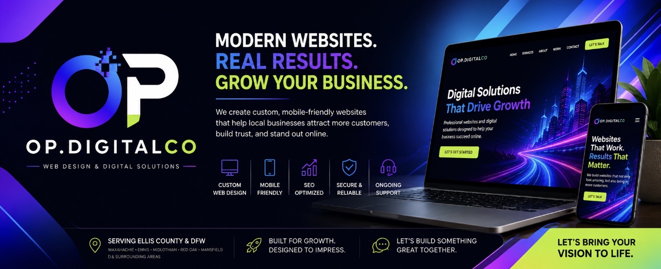 OP.DIGITALCO — Modern Websites. Real Results. Grow Your Business.